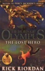 The Lost Hero Heroes Of Olympus Book 1