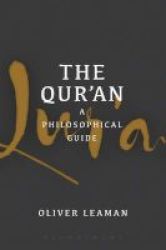 The Qur& 39 An: A Philosophical Guide Paperback