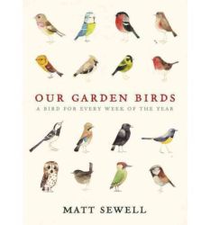 Our Garden Birds - Matt Sewell Hardcover