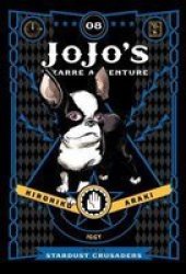 Jojo& 39 S Bizarre Adventure: Part 3--STARDUST Crusaders Vol. 8 Hardcover