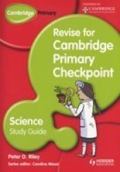 Cambridge Primary Revise For Primary Checkpoint Science Study Guide book