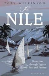 The Nile - Downriver Through Egypt&#39 S Past And Present paperback Export airside Ed