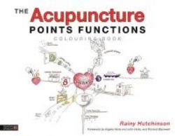 The Acupuncture Points Functions Colouring Book Paperback