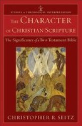 Character Of Christian Scripture The