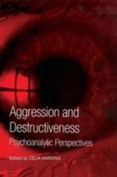 Aggression And Destructiveness paperback New Ed