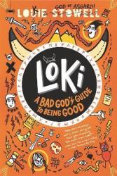 Loki: A Bad God& 39 S Guide To Being Good Hardcover