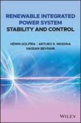 Renewable Integrated Power System Stability And Control Hardcover