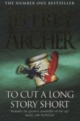 To Cut A Long Story Short Paperback Unabridged Edition