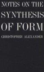 Notes On The Synthesis Of Form paperback New Ed