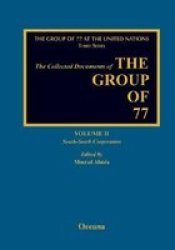 Collected Documents Of The G77 South-south Volume 2 Hardcover New
