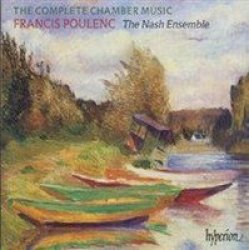 Francis Poulenc: The Complete Chamber Music Cd