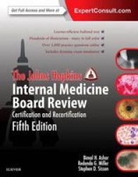 The Johns Hopkins Internal Medicine Board Review - Certification And Recertification Paperback 5th Revised Edition