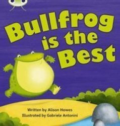 Bullfrog Is Best: Phase 5 fiction
