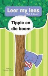 Tippie En Die Boom: Vlak 2 Boek 1 Afrikaans Paperback