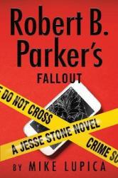 Robert B. Parker& 39 S Fallout Hardcover