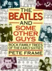 The Beatles & Some Other Guys: Rock Family Trees of the Early Sixties