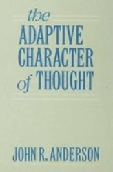 The Adaptive Character Of Thought Studies In Cognition