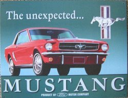 Ford Mustang. The Unexpected Metal Sign MT20