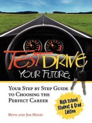 Test Drive Your Future High School Student And Grad Edition