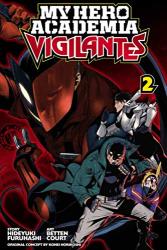 Composition Notebook: My Hero Academia- Vigilantes VOL.2 Anime Journal College Ruled 6" X 9" Inches 120 Pages