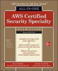 Aws Certified Security Specialty All-in-one Exam Guide Exam SCS-C01 Paperback