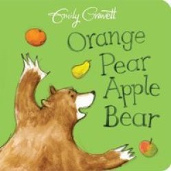 Orange Pear Apple Bear Board Book Main Market Ed.