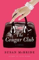 The Cougar Club: A Novel