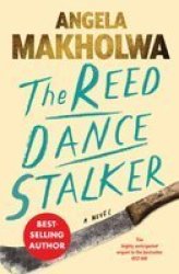 The Reed Dance Stalker Paperback