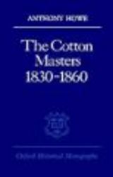 The Cotton Masters 1830-1860