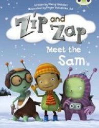 Bug Club Guided Fiction Year 1 Yellow B Zip And Zap Meet The Same Paperback