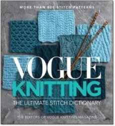 Vogue Knitting The Ultimate Stitch Dictionary Hardcover