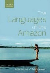 The Languages Of The Amazon Hardcover