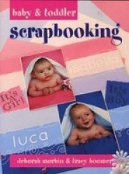 Baby and Toddler Scrapbooking