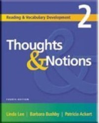 Thoughts & Notions, Second Edition Reading & Vocabulary Development 2