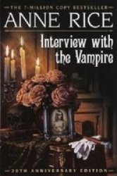 Interview With The Vampire - Anne Rice Paperback