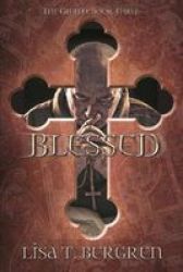 Blessed - The Gifted: Book Three Paperback