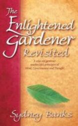 The Enlightened Gardener Revisited Paperback