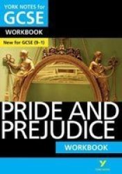 Pride And Prejudice Workbook: York Notes For Gcse 9-1 - - The Ideal Way To Catch Up Test Your Knowledge And Feel Ready For 2022 And 2023 Assessments And Exams Paperback