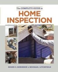 The Complete Guide To Home Inspection Paperback
