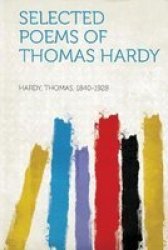 Selected Poems Of Thomas Hardy Paperback