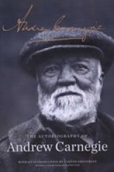 The Autobiography of Andrew Carnegie Paperback