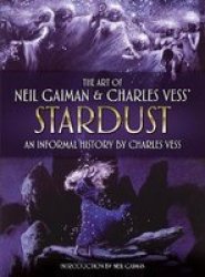 The Art Of Neil Gaiman And Charles Vess& 39 S Stardust Hardcover