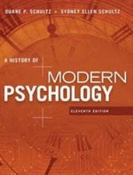 A History Of Modern Psychology Hardcover 11th Revised Edition