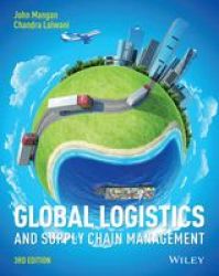 Global Logistics And Supply Chain Management Paperback 3rd Revised Edition