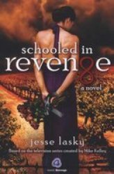 Schooled In Revenge paperback
