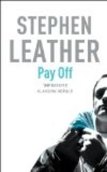 Pay Off Stephen Leather Thrillers