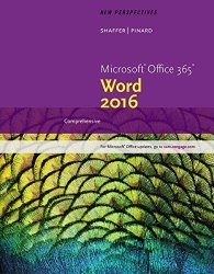 New Perspectives Microsoft Office 365 & Word 2016: Comprehensive Loose-leaf Version