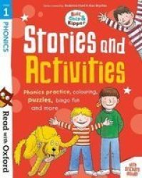 Read With Oxford: Stage 1: Biff Chip And Kipper: Stories And Activities - Phonics Practice Colouring Puzzles Bingo Fun And More Paperback
