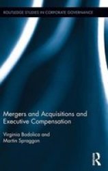 Mergers And Acquisitions And Executive Compensation Hardcover