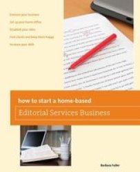 How To Start A Home-based Editorial Services Business paperback First Edition